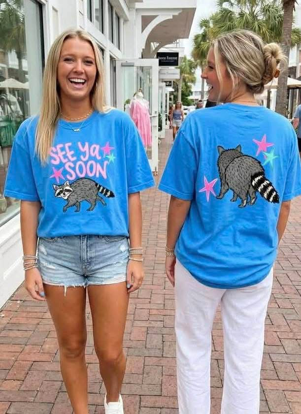 See You Soon Raccoon Tee PREORDER - Made To Order