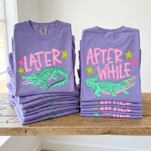 Later Alligator, After While Crocodile Tee PREORDER - Made To Order