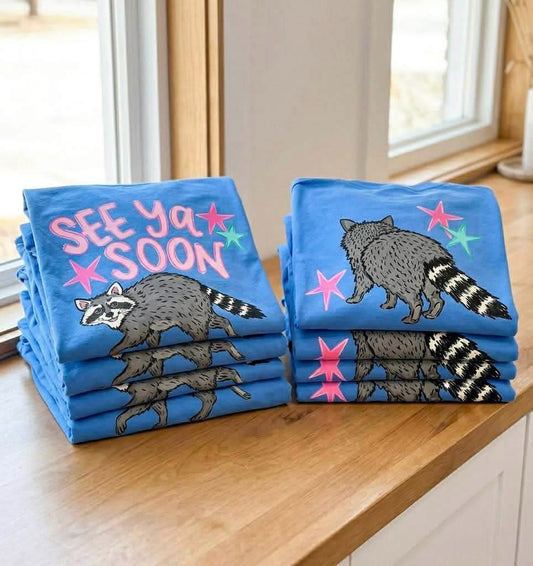 See You Soon Raccoon Tee PREORDER - Made To Order