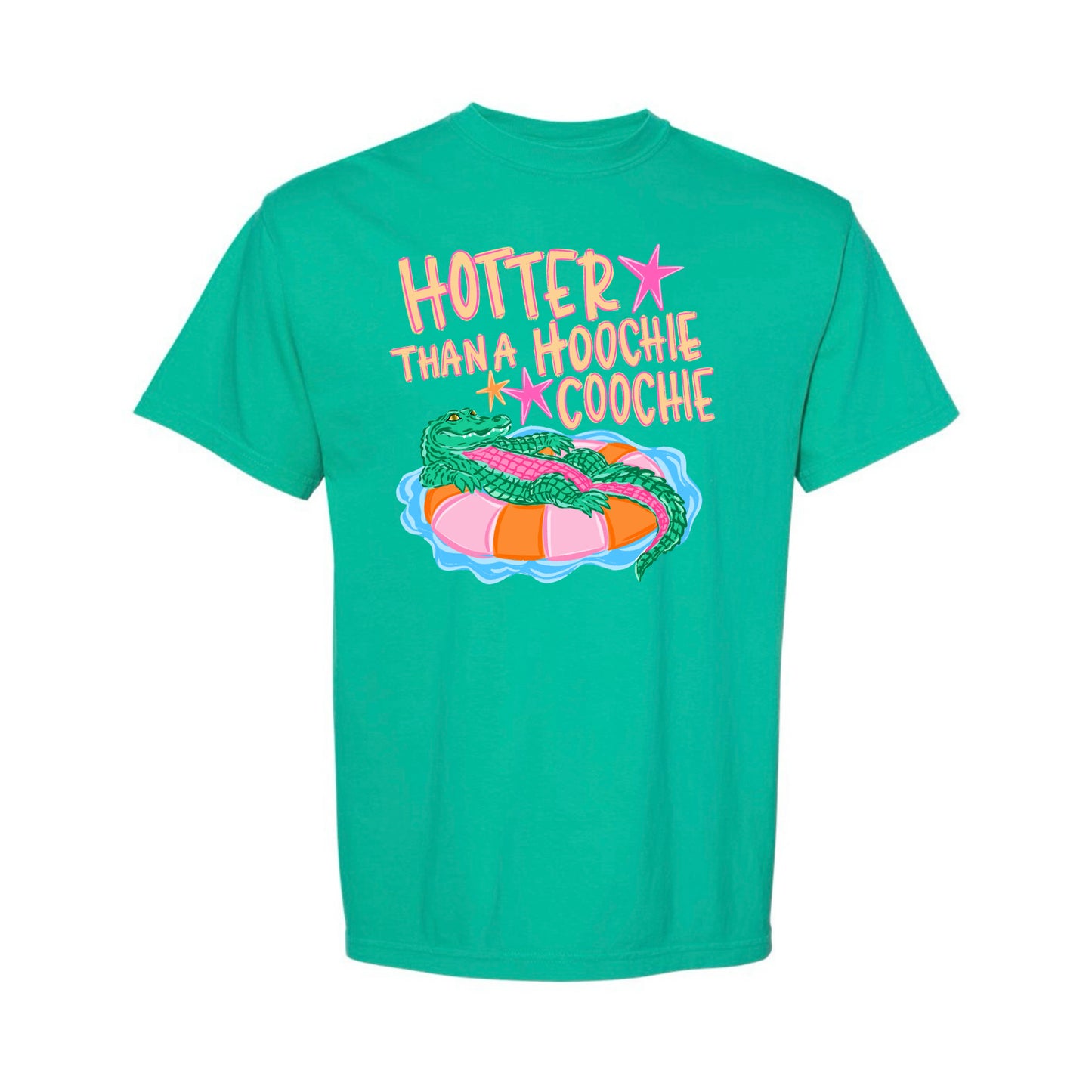 Hotter Than A Hoochie Coochie Tee PREORDER - Made To Order