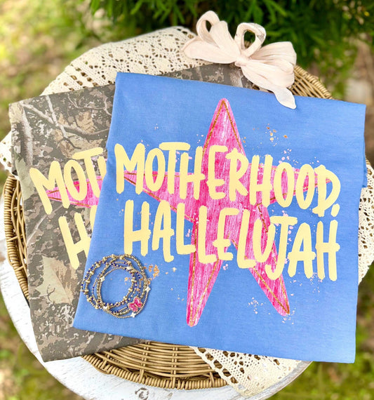 Motherhood, Hallelujah Tee PREORDER - Made To Order