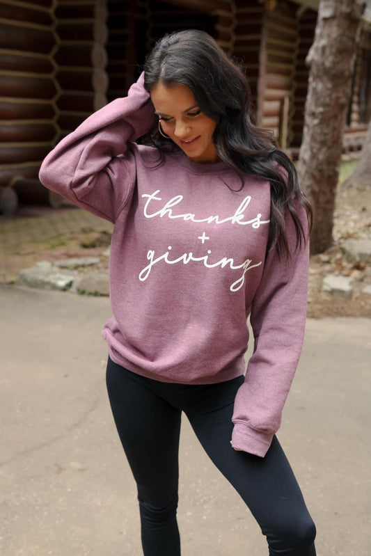 Thanks + Giving Sweatshirt