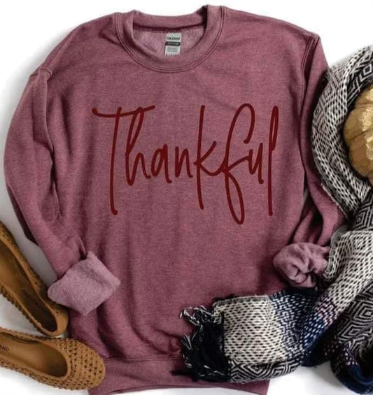 Thankful Sweatshirt PREORDER **WEEKEND SPECIAL**