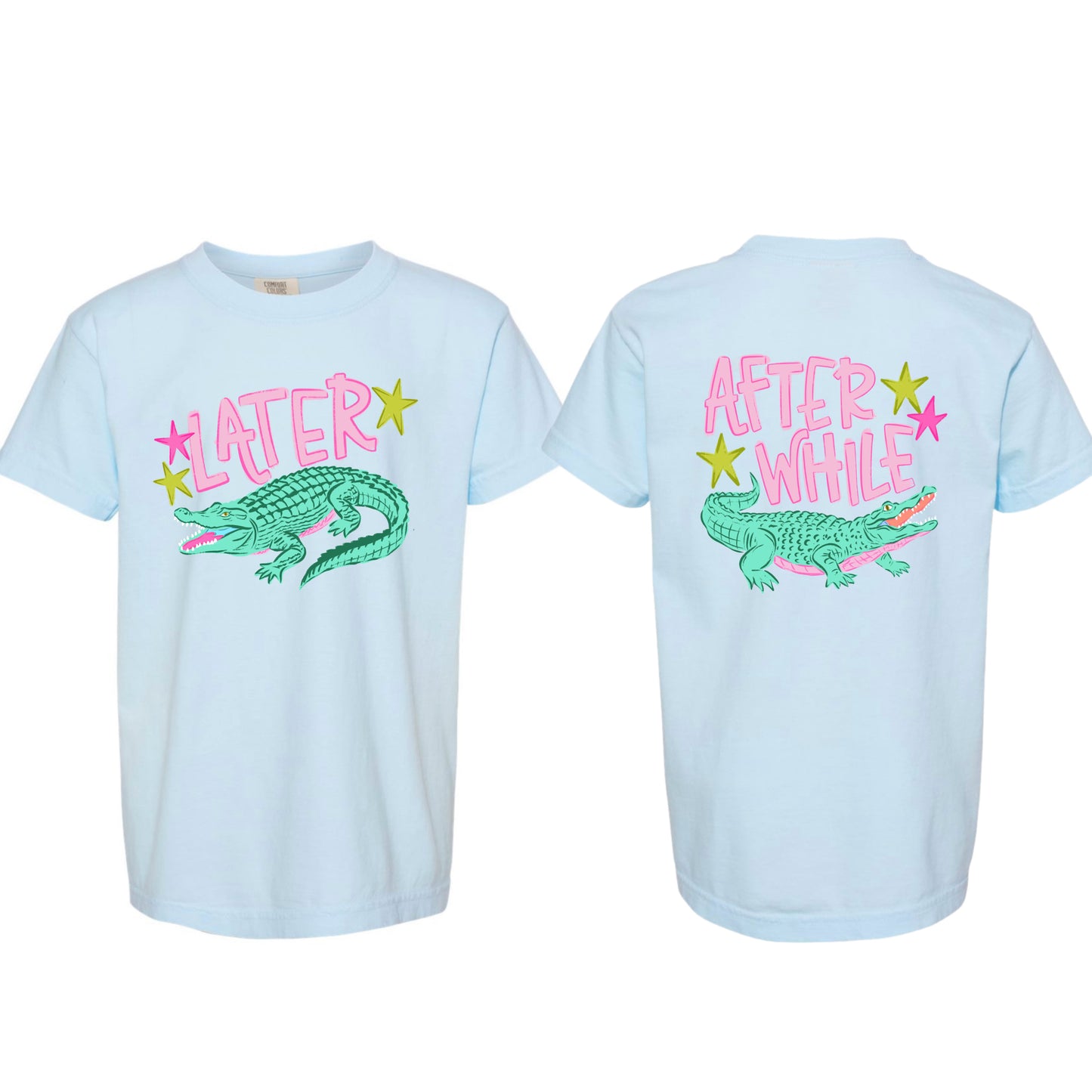 Later Alligator, After While Crocodile Tee PREORDER - Made To Order