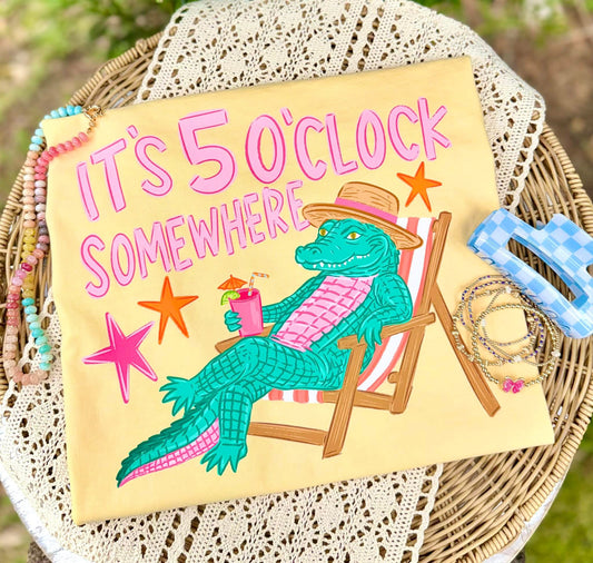 It’s 5 O’Clock Somewhere Tee/Tank PREORDER - Made To Order